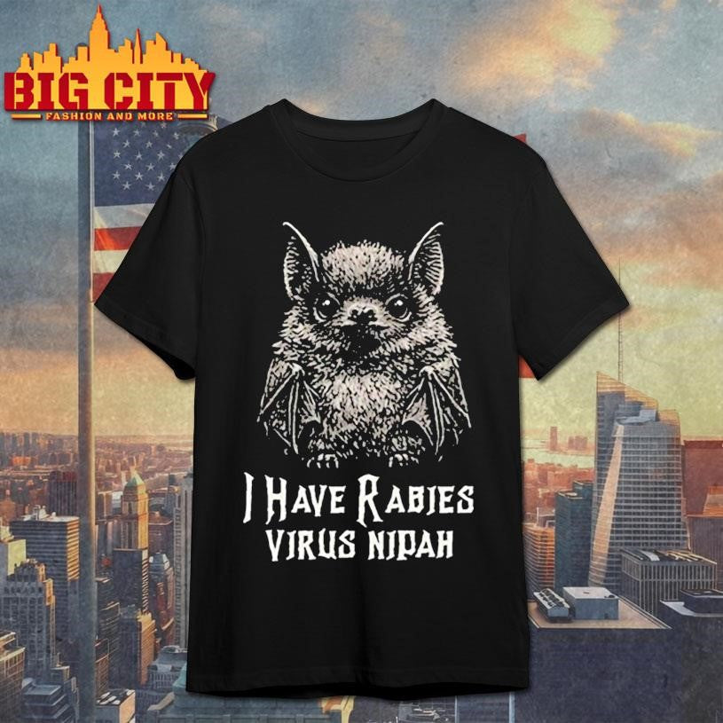 I have rabies bat virus nipah - Adult & Kids T-Shirts, Sweatshirts & Hoodies apparel design preview 1