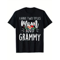 I Have Two Titles Mom Grammy Rock Them Both Floral - Adult & Kids T-Shirts, Sweatshirts & Hoodies apparel design preview 1