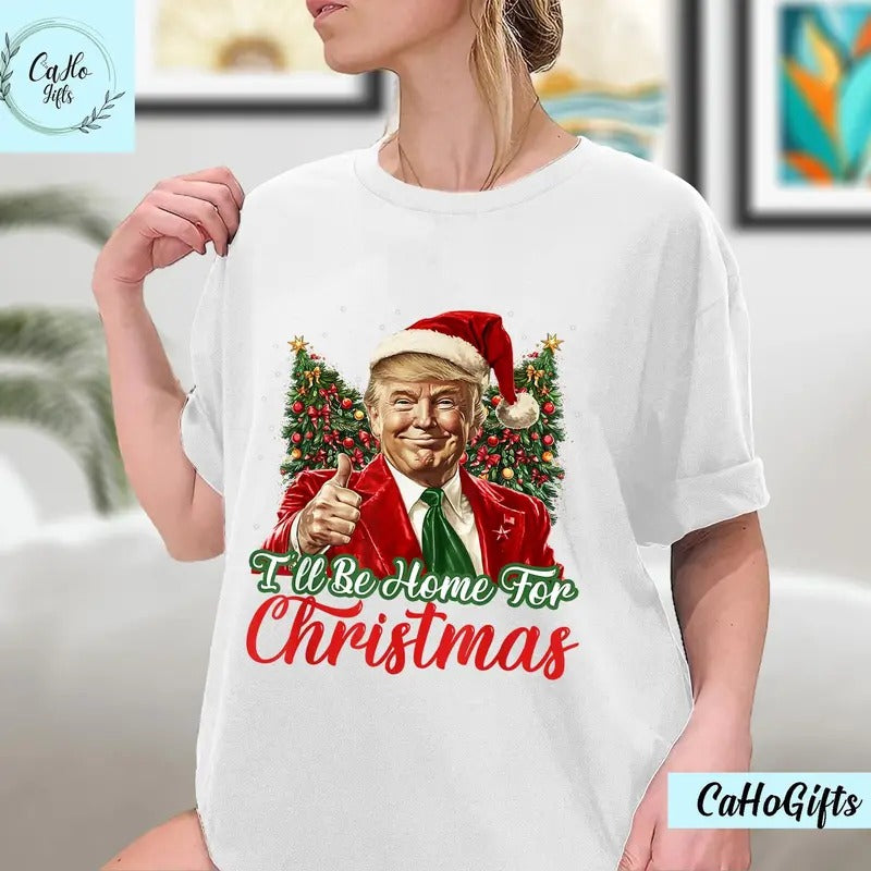 I'Ll Be Home Funny Santa Claus Trump 2024 - Adult & Kids T-Shirts, Sweatshirts & Hoodies apparel design preview 1