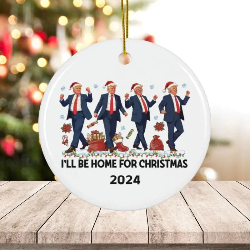 I'Ll Be Home Ornament Daddy Trump Debate 2024 - Adult & Kids T-Shirts, Sweatshirts & Hoodies apparel design preview 1