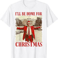 I'Ll Be Home Santa Funny Trump Xmas Pajamas - Adult & Kids T-Shirts, Sweatshirts & Hoodies apparel design preview 1