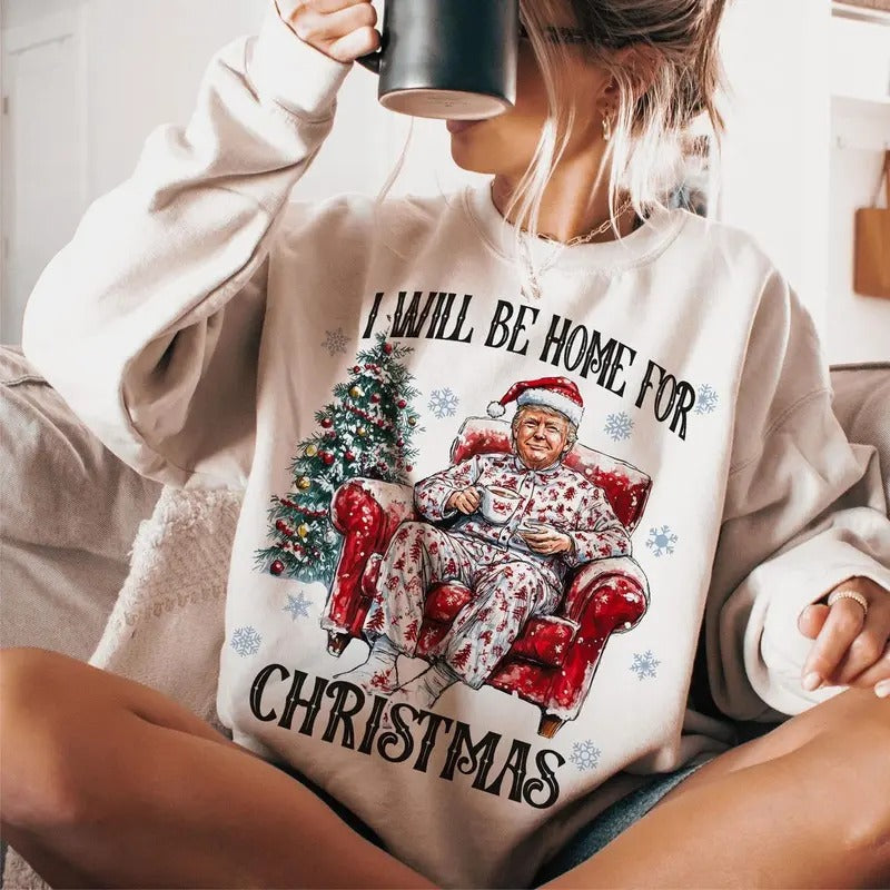 I'Ll Be Home Humorous Trump - Adult & Kids T-Shirts, Sweatshirts & Hoodies apparel design preview 1