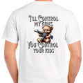 I'Ll Control My Guns. You Your Fabric Menswear Casual - Adult & Kids T-Shirts, Sweatshirts & Hoodies apparel design preview 1