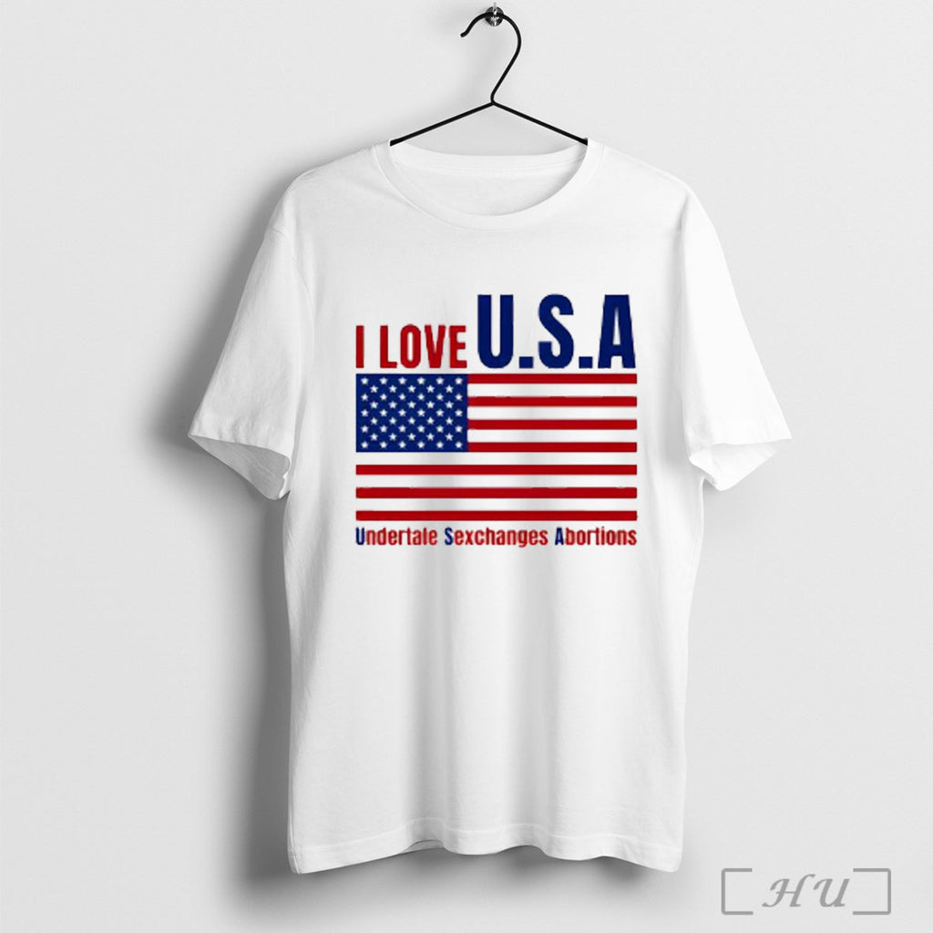 I Love U S A Undertale Sexchanges Abortions - Adult & Kids T-Shirts, Sweatshirts & Hoodies apparel design preview 1