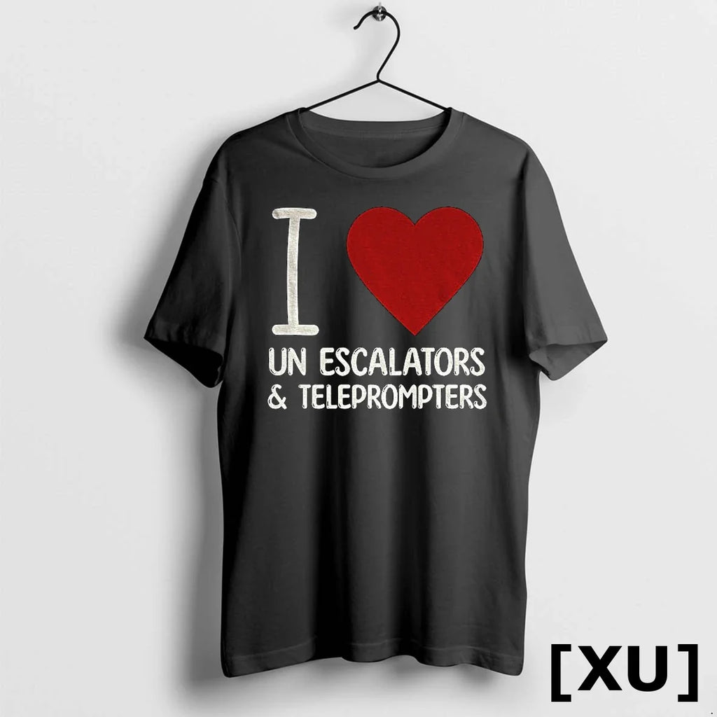 I Love Un Escalators And Teleprompters Anti Trump - Adult & Kids T-Shirts, Sweatshirts & Hoodies apparel design preview 1