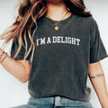 I'M Delight Inspirational Motivational Saying Printed - Adult & Kids T-Shirts, Sweatshirts & Hoodies apparel design preview 1