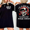 I'M Gen Xer So If You Don'T Want Your Feelings Hurt - Adult & Kids T-Shirts, Sweatshirts & Hoodies apparel design preview 1