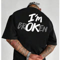 I'M Broken Pure Cotton Casual Street Crew Neck Short - Adult & Kids T-Shirts, Sweatshirts & Hoodies apparel design preview 1