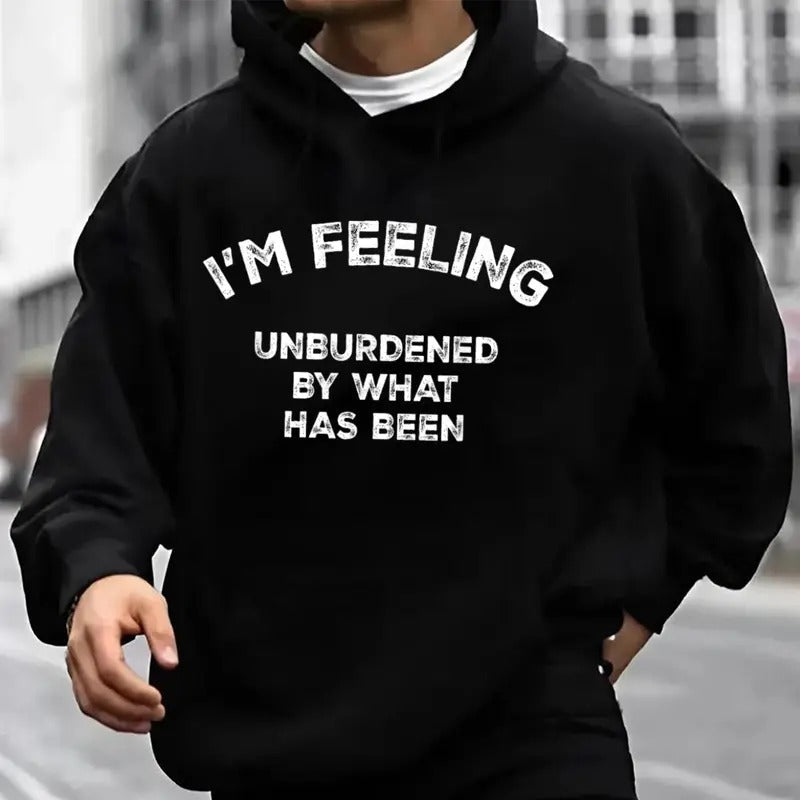 I'M Feeling Unburdened What Has Been Casual Street - Adult & Kids T-Shirts, Sweatshirts & Hoodies apparel design preview 1