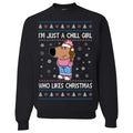 I'M Just Chill Girl Who Likes Ugly - Adult & Kids T-Shirts, Sweatshirts & Hoodies apparel design preview 1