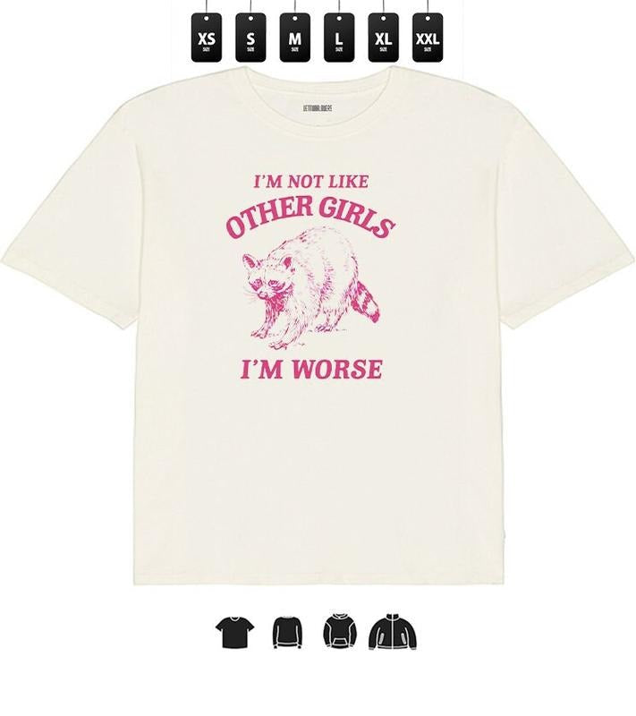 I'M Not Like Other Worse Heavy Taped Neck - Adult & Kids T-Shirts, Sweatshirts & Hoodies apparel design preview 1