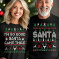 I'M So Good Santa Came Twice Funny Couples Matching - Adult & Kids T-Shirts, Sweatshirts & Hoodies apparel design preview 1