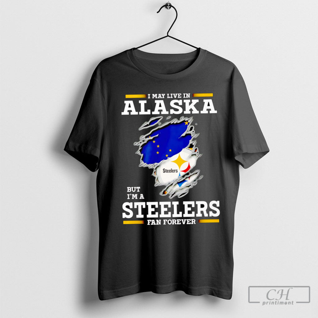 I May Live In Alaska But Im A Steelers Fan Forever - Adult & Kids T-Shirts, Sweatshirts & Hoodies apparel design preview 1