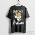 I May Live In California But Im A Steelers Fan - Adult & Kids T-Shirts, Sweatshirts & Hoodies apparel design preview 1