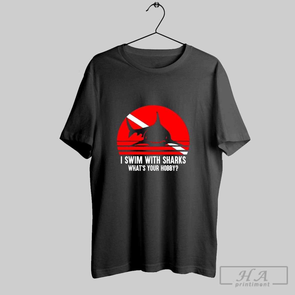 I Swim With Sharks Whats Your Hobby - Adult & Kids T-Shirts, Sweatshirts & Hoodies apparel design preview 1