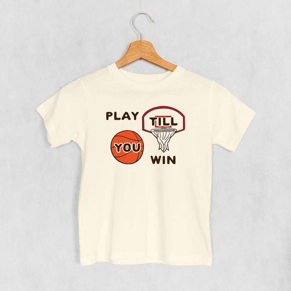 Play Till You Win Basketball - Adult & Kids T-Shirts, Sweatshirts & Hoodies apparel design preview 1