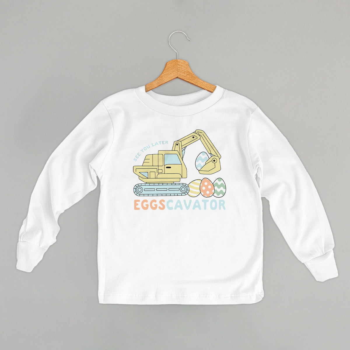 See You Later Eggscavator - Adult & Kids T-Shirts, Sweatshirts & Hoodies apparel design preview 1