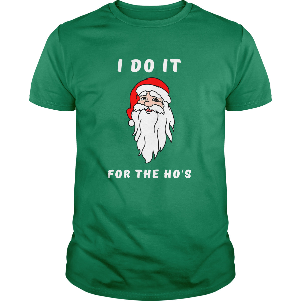 I Do it For The Ho's - Adult & Kids T-Shirts, Sweatshirts & Hoodies apparel design preview 1