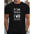 IF I SAID I'Ll Fix Print Short Sleeve Crew Neck Tops - Adult & Kids T-Shirts, Sweatshirts & Hoodies apparel design preview 1