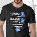 IF YOU BELONG THIS BATHROOM Cotton Menswear Top - Adult & Kids T-Shirts, Sweatshirts & Hoodies apparel design preview 1