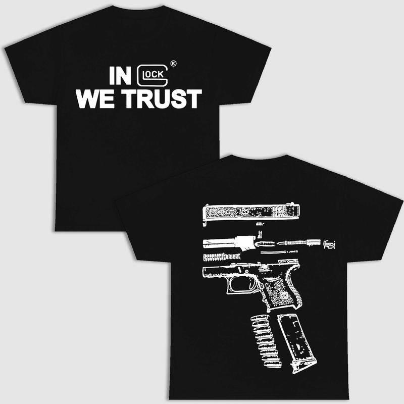 GLOCK WE TRUST DOUBLE SIDE MULTI COLOR Menswear Top - Adult & Kids T-Shirts, Sweatshirts & Hoodies apparel design preview 1