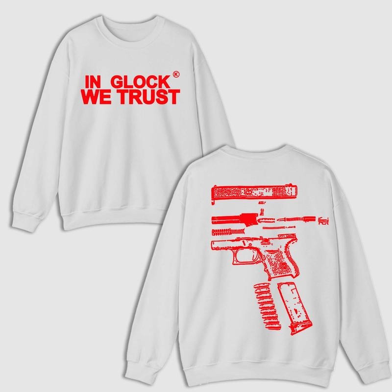 GLOCK WE TRUST DOUBLE SIDE WHITE VERSION Menswear - Adult & Kids T-Shirts, Sweatshirts & Hoodies apparel design preview 1