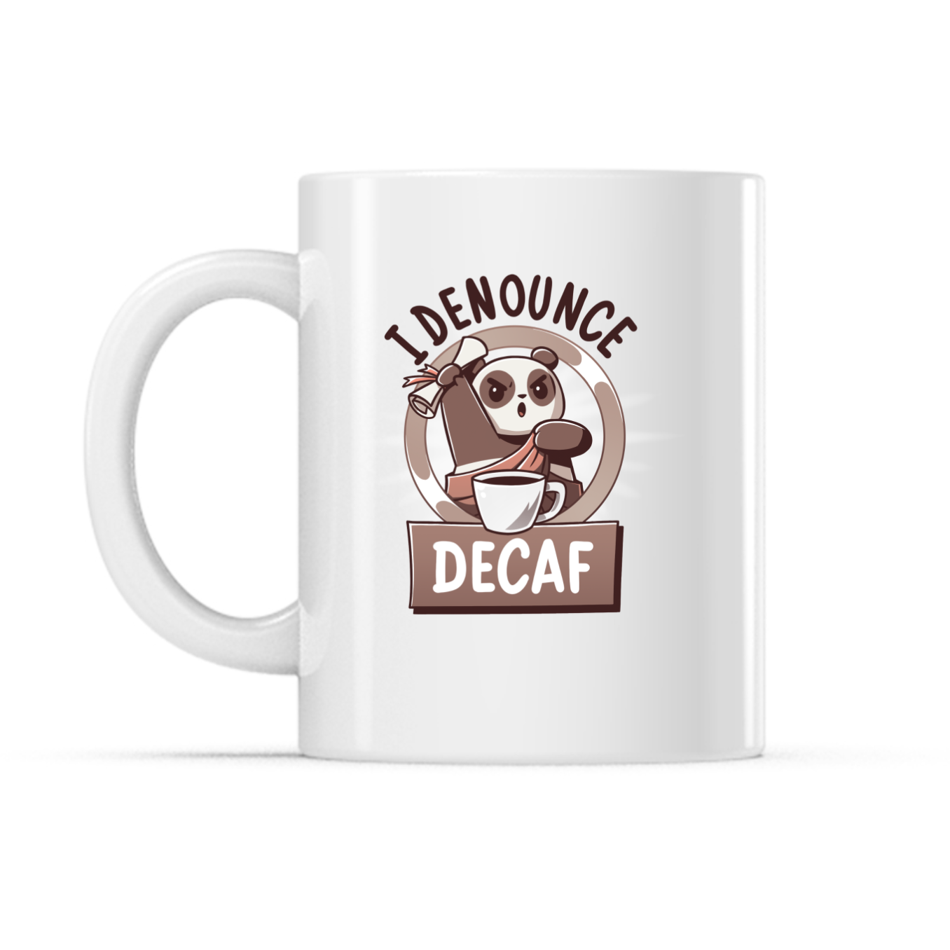 I Denounce Decaf Mug - Adult & Kids T-Shirts, Sweatshirts & Hoodies apparel design preview 1