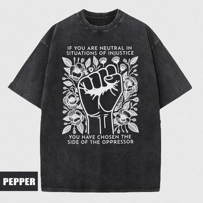 If You Are Neutral Situations Injustice Have Chosen - Adult & Kids T-Shirts, Sweatshirts & Hoodies apparel design preview 1