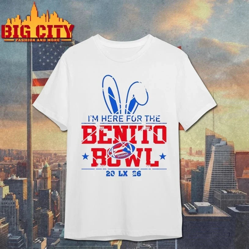 I'm Here For The Benito Bowl LX 2026 - Adult & Kids T-Shirts, Sweatshirts & Hoodies apparel design preview 1