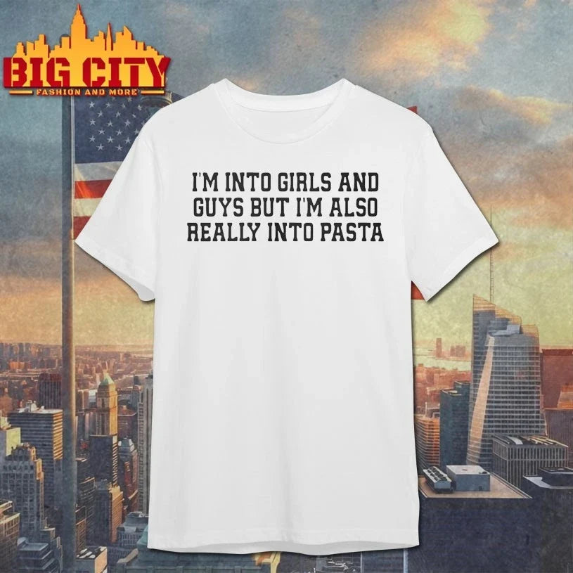 I’m Into Girls And Guys But Also Really Pasta - Adult & Kids T-Shirts, Sweatshirts & Hoodies apparel design preview 1