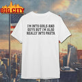 I’m Into Girls And Guys But Also Really Pasta - Adult & Kids T-Shirts, Sweatshirts & Hoodies apparel design preview 1