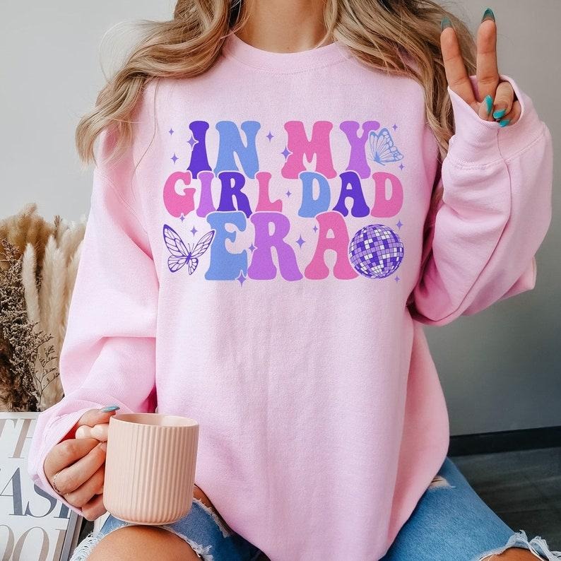 My Girl Dad Era Dads Club First Time Funny - Adult & Kids T-Shirts, Sweatshirts & Hoodies apparel design preview 1