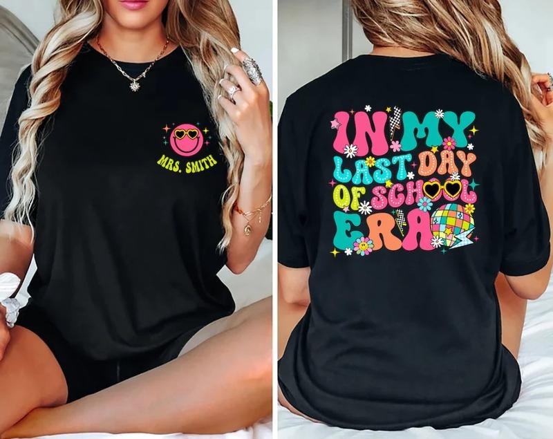 My Last Day School Era School'S Out Summer Top - Adult & Kids T-Shirts, Sweatshirts & Hoodies apparel design preview 1