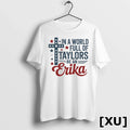 In A World Full Of Taylors Be An Erika Sweater - Adult & Kids T-Shirts, Sweatshirts & Hoodies apparel design preview 1