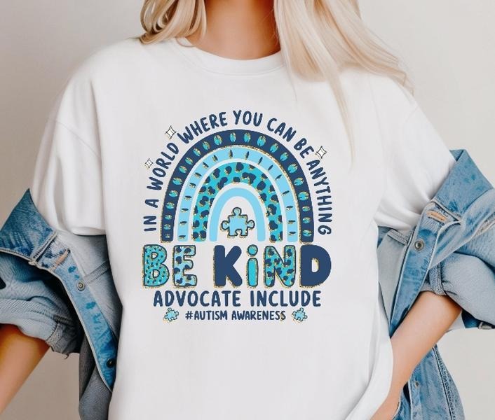 World Where You Can Be Anything Kind DTF Transfers - Adult & Kids T-Shirts, Sweatshirts & Hoodies apparel design preview 1
