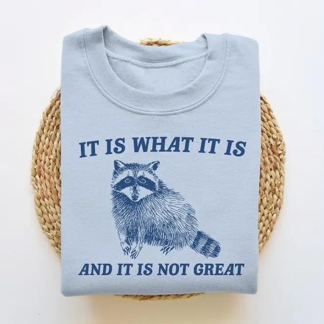 Is What Not Great Funny - Adult & Kids T-Shirts, Sweatshirts & Hoodies apparel design preview 1