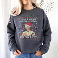 Was Just Like Any Other Ugly Xmas Humorous - Adult & Kids T-Shirts, Sweatshirts & Hoodies apparel design preview 1