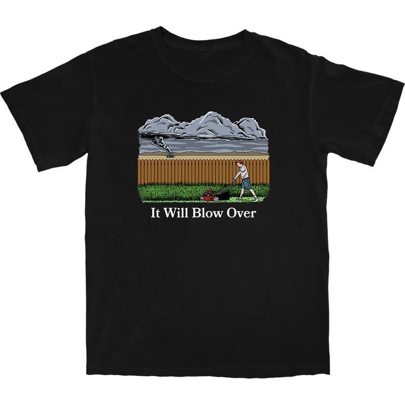 Will Blow Over Funny Cotton Menswear - Adult & Kids T-Shirts, Sweatshirts & Hoodies apparel design preview 1