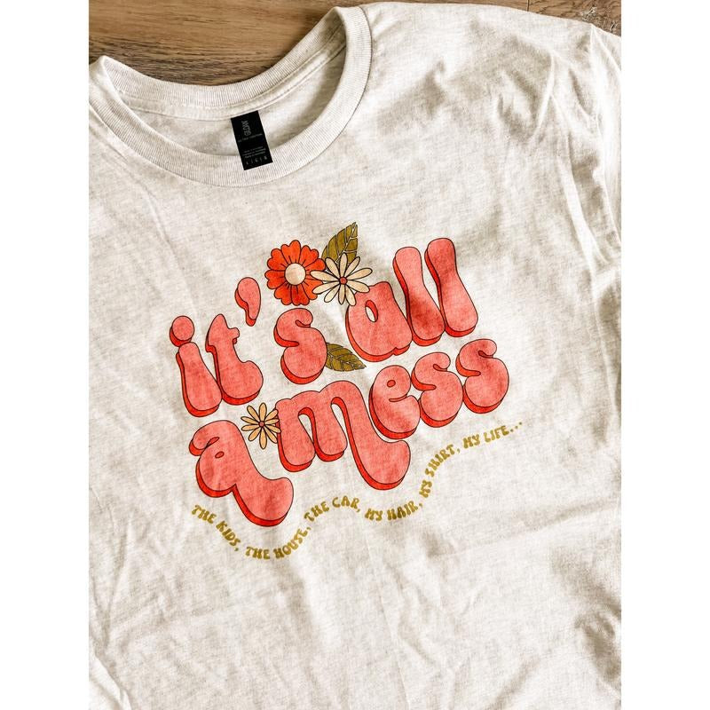 'S All Mess Top - Adult & Kids T-Shirts, Sweatshirts & Hoodies apparel design preview 1