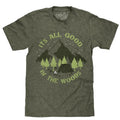 'S All Good Woods Green - Adult & Kids T-Shirts, Sweatshirts & Hoodies apparel design preview 1