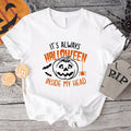 'S Always Halloween Inside My Head Funny Pumpkin - Adult & Kids T-Shirts, Sweatshirts & Hoodies apparel design preview 1