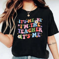 'S Me Hi I'M Teacher Back School Retro Groovy - Adult & Kids T-Shirts, Sweatshirts & Hoodies apparel design preview 1