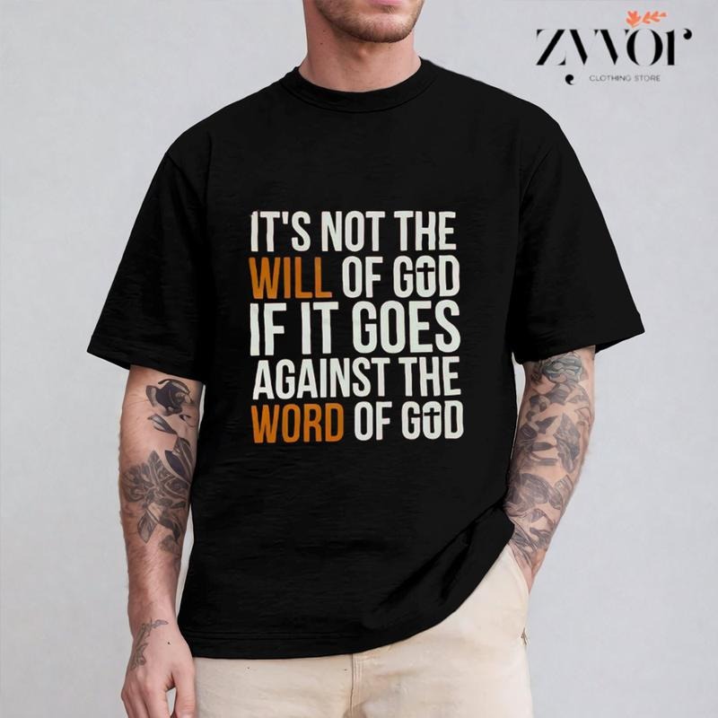 'S Not Will God If Goes Against Word Casual Crew Neck - Adult & Kids T-Shirts, Sweatshirts & Hoodies apparel design preview 1