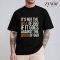 'S Not Will God If Goes Against Word Casual Crew Neck - Adult & Kids T-Shirts, Sweatshirts & Hoodies apparel design preview 1
