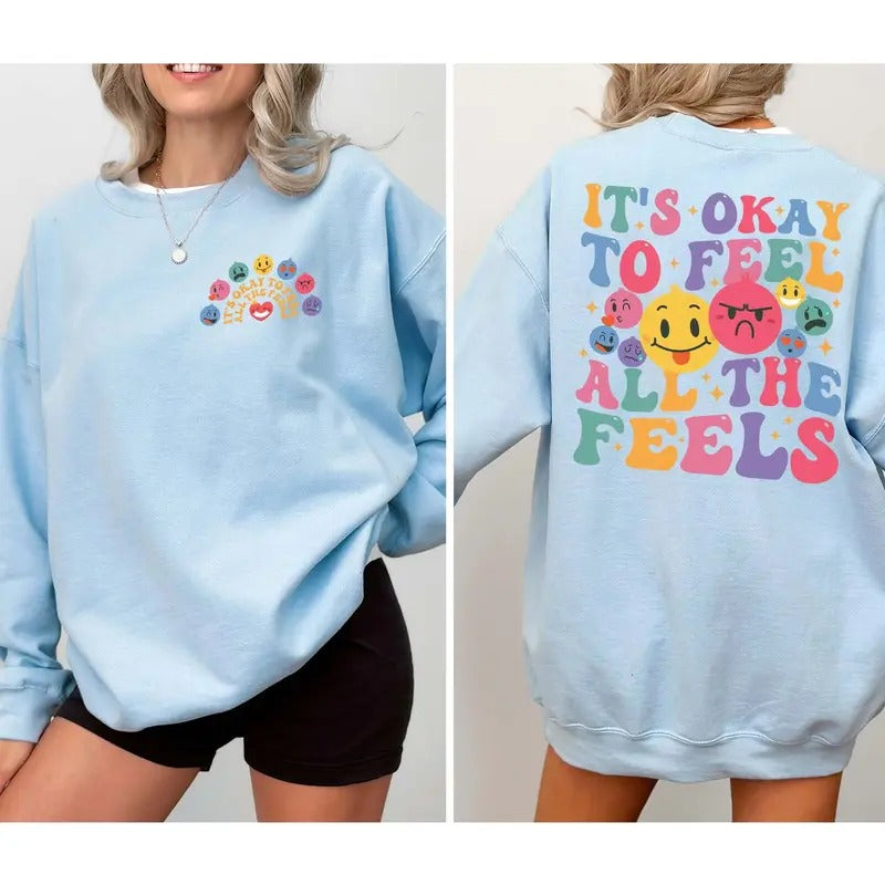 'S Okay Feel All Feels Inclusion Mental Health Speech - Adult & Kids T-Shirts, Sweatshirts & Hoodies apparel design preview 1