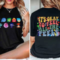 'S Okay Feel All Feels Teacher BCBA Para - Adult & Kids T-Shirts, Sweatshirts & Hoodies apparel design preview 1