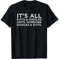 All Shits Giggles Funny Humor Friend Meme Made Usa - Adult & Kids T-Shirts, Sweatshirts & Hoodies apparel design preview 1