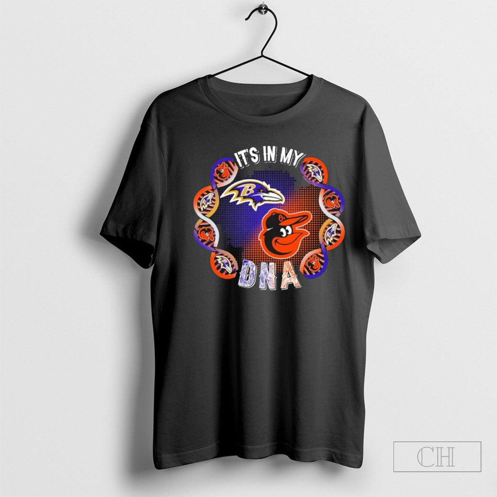 Its In My Dna Baltimore Sports Teams Ravens And - Adult & Kids T-Shirts, Sweatshirts & Hoodies apparel design preview 1