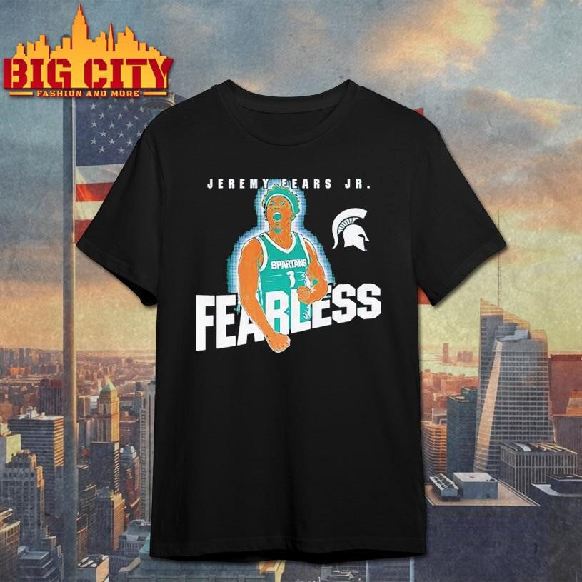 Jeremy Fears Jr Fearless Michigan State Spartans - Adult & Kids T-Shirts, Sweatshirts & Hoodies apparel design preview 1