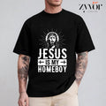 Jesus Is My Homeboy Casual Crew Neck Short Sleeve - Adult & Kids T-Shirts, Sweatshirts & Hoodies apparel design preview 1